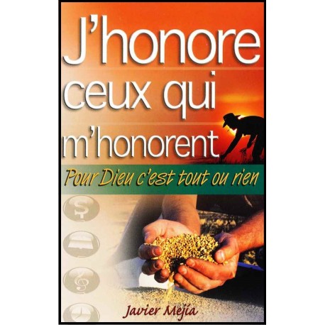 J'honore ceux qui m'honorent