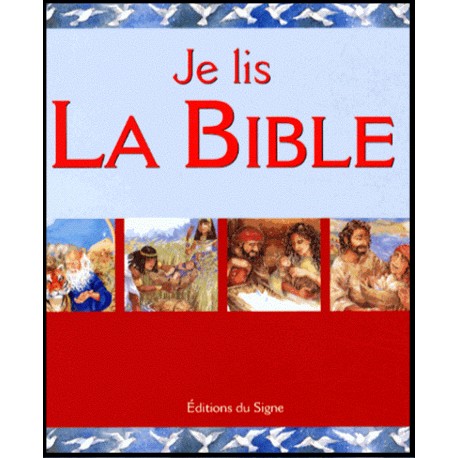 Je lis la Bible