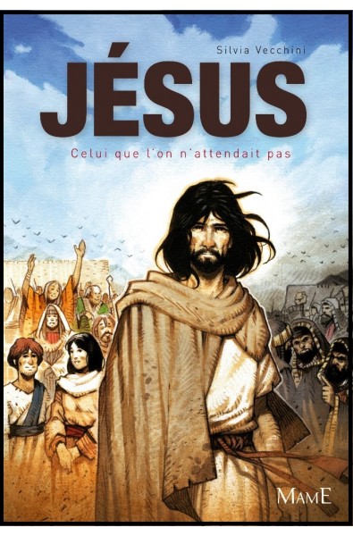 Jésus, celui que l'on n'attendait pas