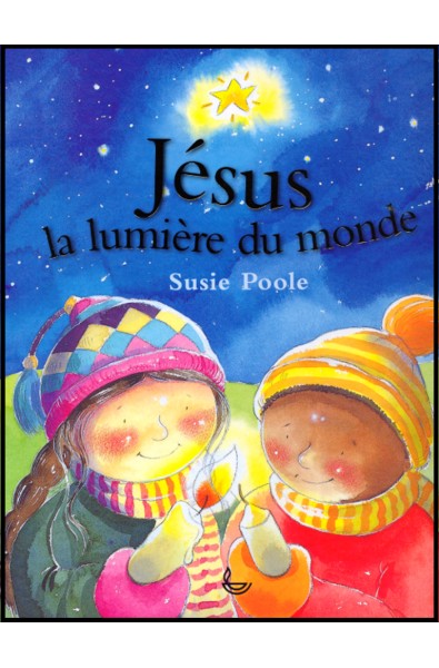 Jésus, la lumière du monde