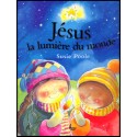 Jésus, la lumière du monde