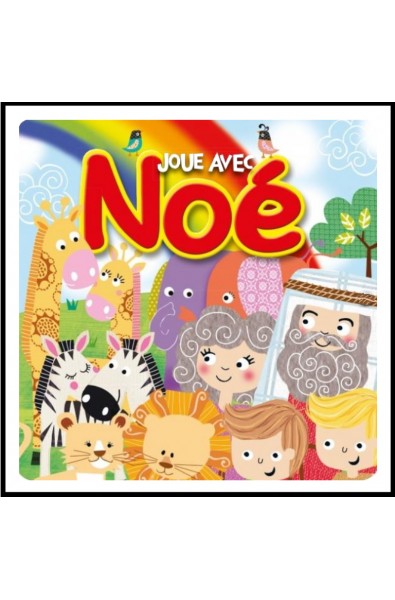 Joue avec Noé