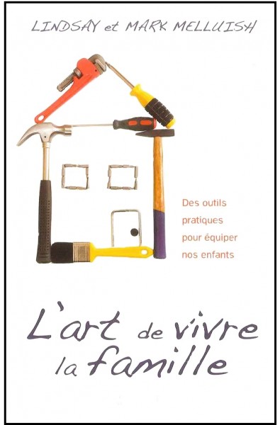 L'art de vivre la famille