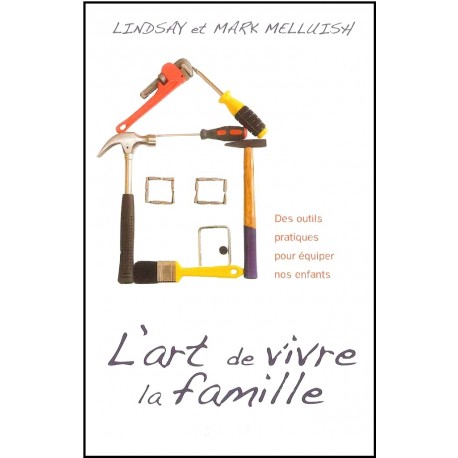 L'art de vivre la famille