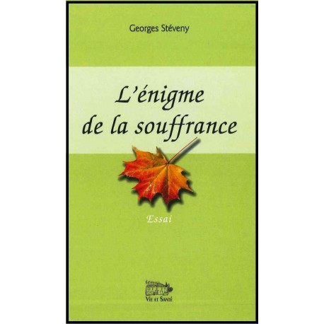 L'énigme de la souffrance