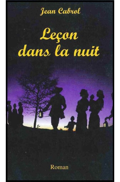 Leçon dans la nuit