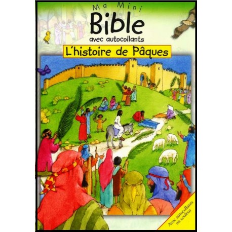 Ma Mini Bible - L'histoire de Pâques