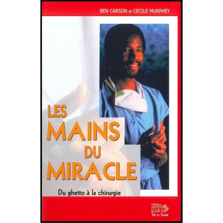 Mains du miracle, Les