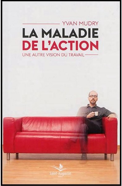 Maladie de l'action, La