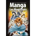 Manga - Magistrats, Les