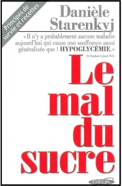 Mal du sucre, Le