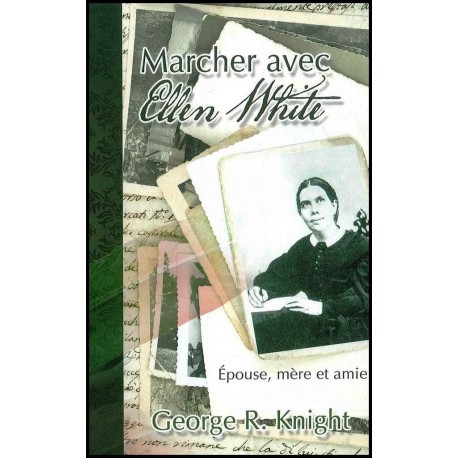 Marcher avec Ellen White