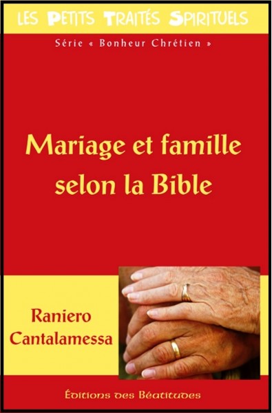 Mariage et famille selon la Bible