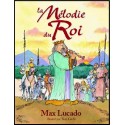 Mélodie du roi, La