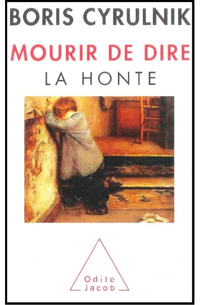 Mourir de dire : la honte