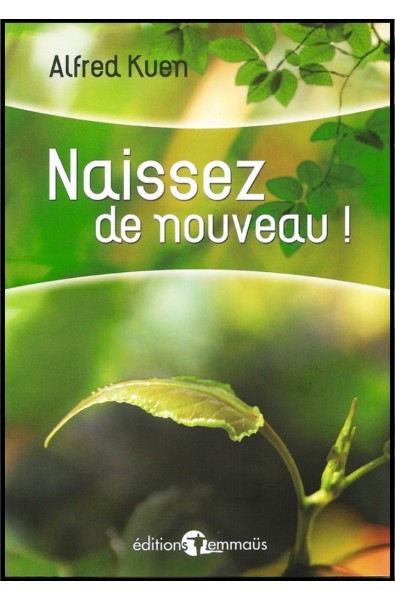 Naissez de nouveau!