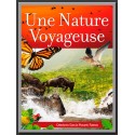 Nature voyageuse, Une