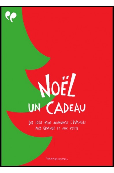 Noël, un cadeau