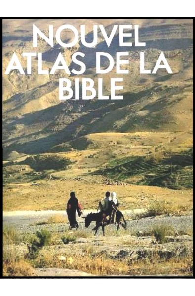 Nouvel atlas de la Bible