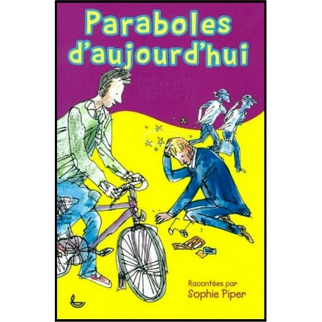 Paraboles d'aujourd'hui