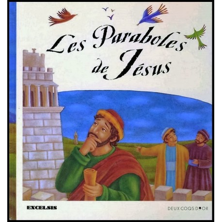 Paraboles de Jésus, Les