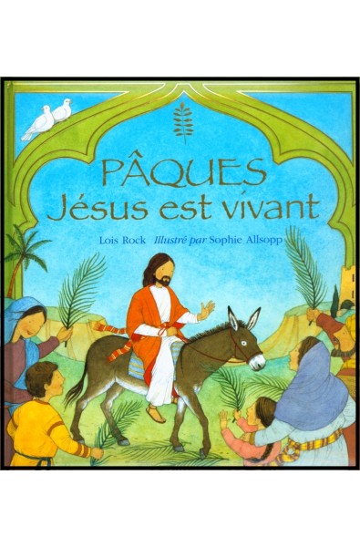 Pâques, Jésus est vivant