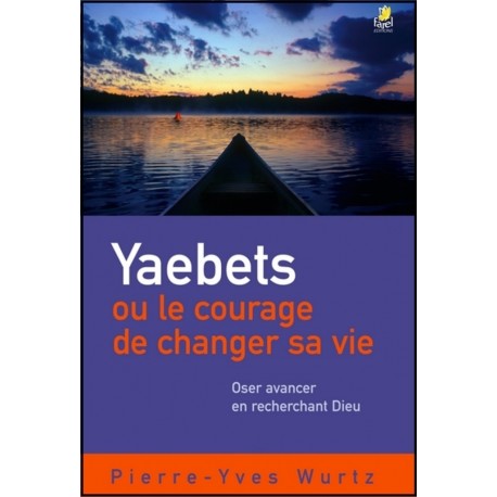 Yaebets ou le courage de changer sa vie