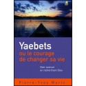 Yaebets ou le courage de changer sa vie