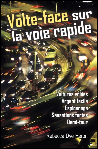 Volte-face sur la voie rapide