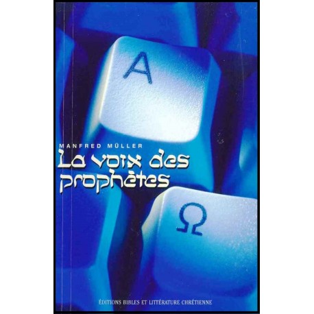 Voix des prophètes, La