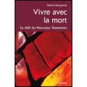 Vivre avec la mort