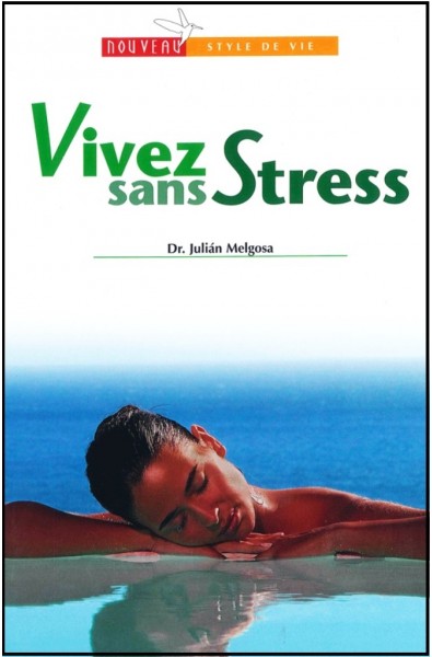 Vivez sans stress