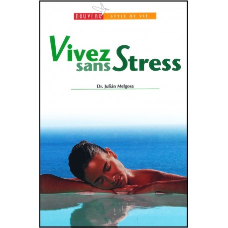 Vivez sans stress