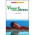 Vivez sans stress