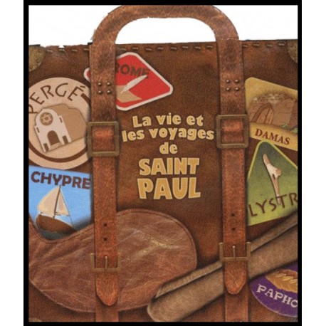 Vie et voyages de Saint-Paul, La