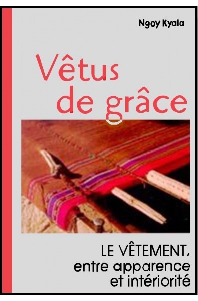 Vêtus de grâce