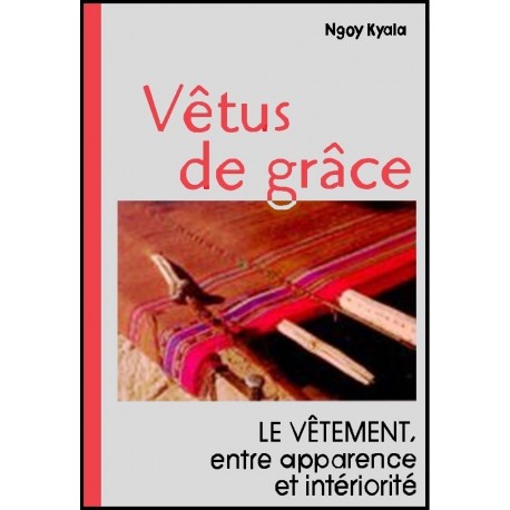 Vêtus de grâce