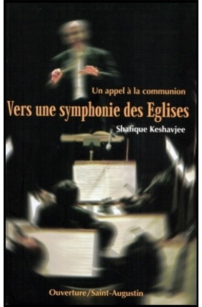 Vers une symphonie des Eglises