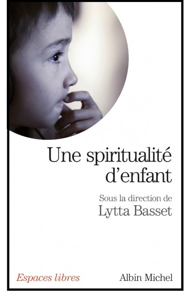 Une spiritualité d'enfant