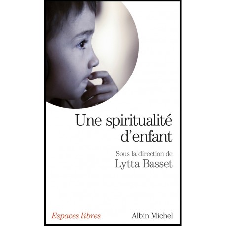 Une spiritualité d'enfant