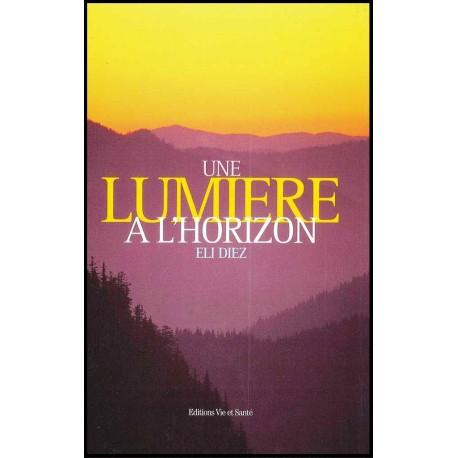 Une lumière à l'horizon