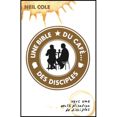 Une Bible, du café... des disciples