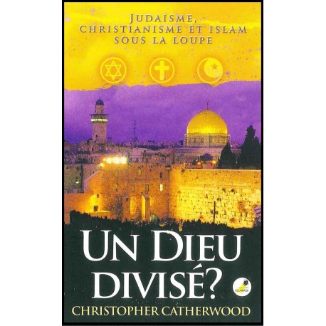 Un Dieu divisé ?