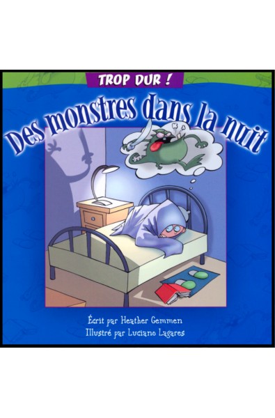 Trop dur - Des monstres dans la nuit