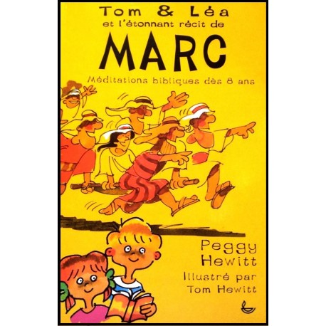 Tom & Léa - L'étonnant récit de Marc