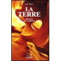 Terre, La, Histoire des origines