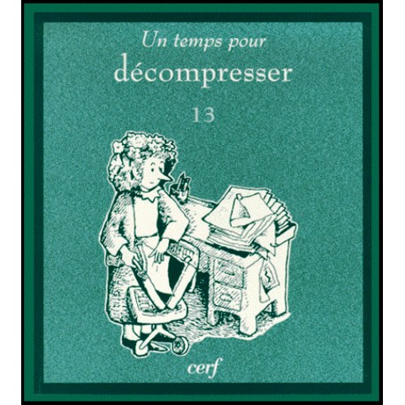 Un temps pour décompresser
