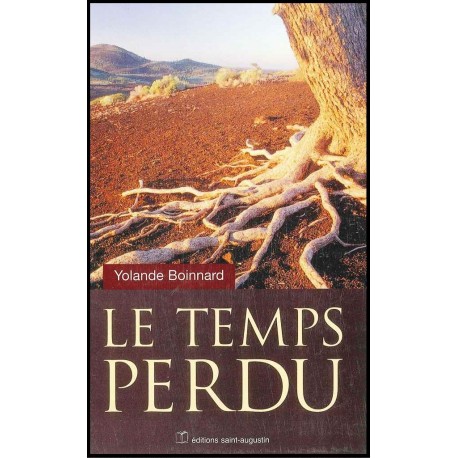 Temps perdu, Le