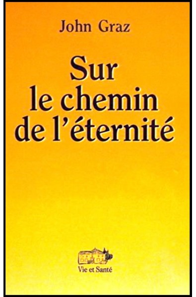 Sur le chemin de l'éternité