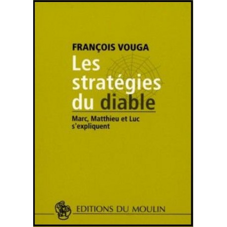 Stratégies du diable, Les